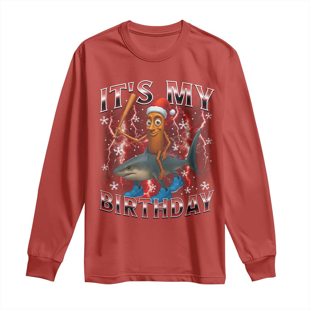 Italian Brainrot Christmas Meme Long Sleeve Shirt It Is My Birthday TS14 Red Print Your Wear