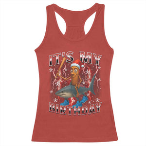 Italian Brainrot Christmas Meme Racerback Tank Top It Is My Birthday TS14 Red Print Your Wear