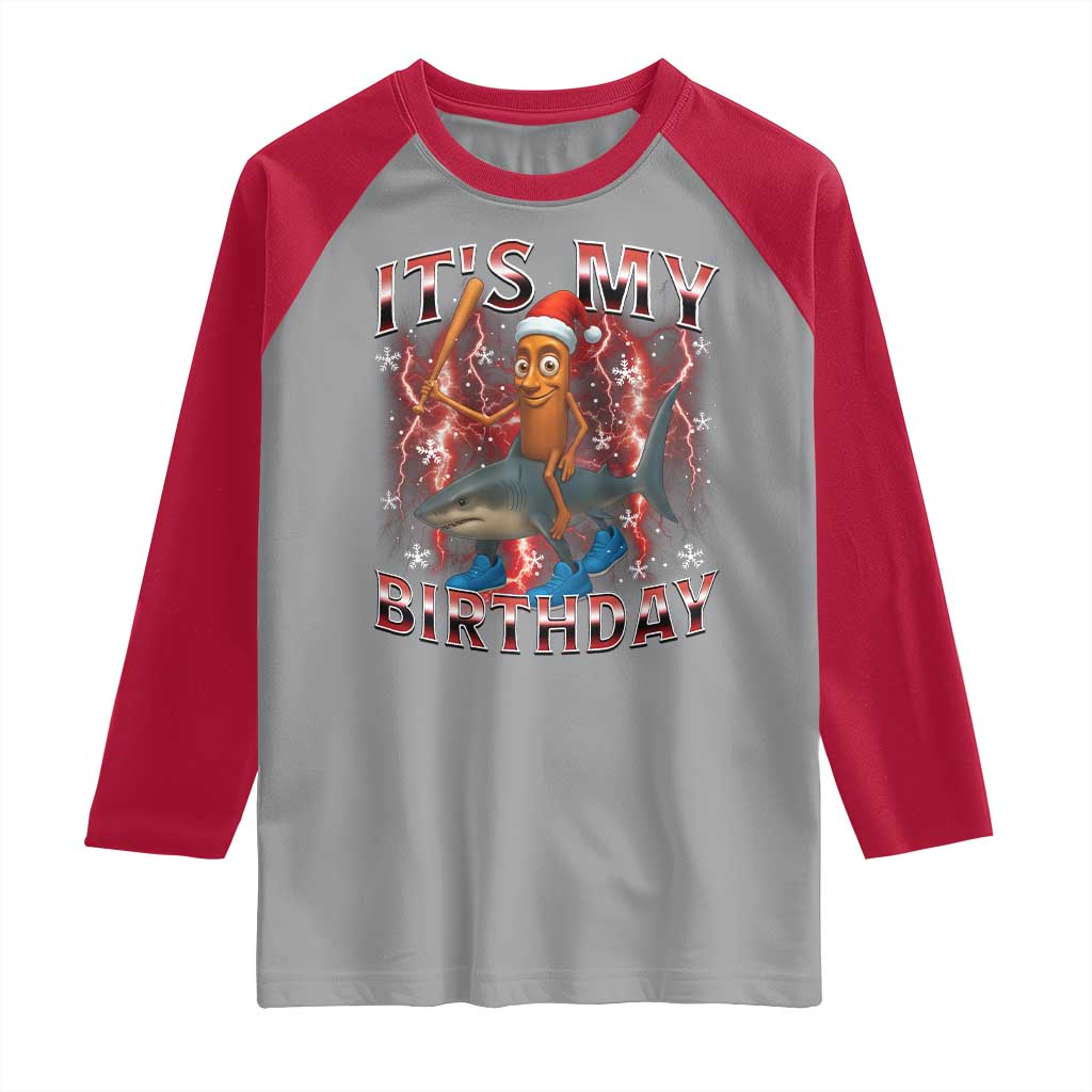 Italian Brainrot Christmas Meme Raglan Shirt It Is My Birthday TS14 Sport Gray Red Print Your Wear