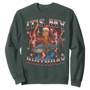 Italian Brainrot Christmas Meme Sweatshirt It Is My Birthday TS14 Dark Forest Green Print Your Wear