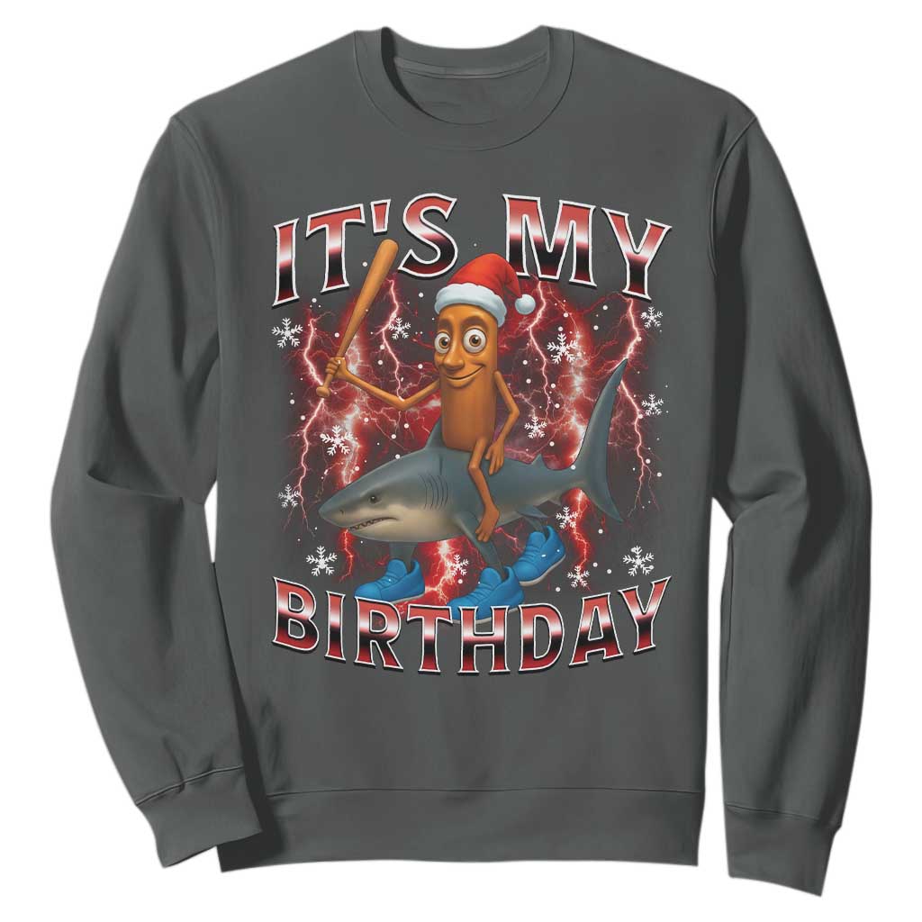 Italian Brainrot Christmas Meme Sweatshirt It Is My Birthday TS14 Dark Heather Print Your Wear