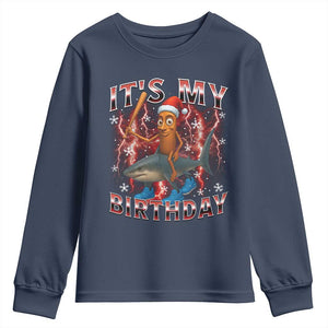 Italian Brainrot Christmas Meme Youth Sweatshirt It Is My Birthday TS14 Navy Print Your Wear