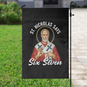 Funny Six Seven Meme Garden Flag Saint Nicholas Says 67 Gen Alpha Slang TS14 Print Your Wear
