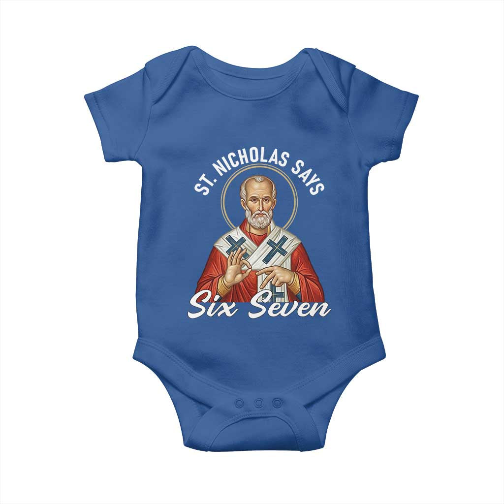 Funny Six Seven Meme Baby Onesie Saint Nicholas Says 67 Gen Alpha Slang TS14 Royal Blue Print Your Wear