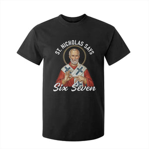 Funny Six Seven Meme T Shirt For Kid Saint Nicholas Says 67 Gen Alpha Slang TS14 Black Print Your Wear