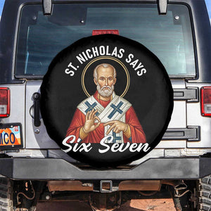 Funny Six Seven Meme Spare Tire Cover Saint Nicholas Says 67 Gen Alpha Slang TS14 No hole Black Print Your Wear