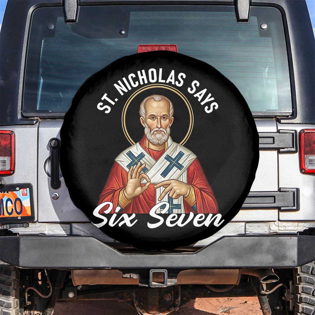 Funny Six Seven Meme Spare Tire Cover Saint Nicholas Says 67 Gen Alpha Slang TS14 No hole Black Print Your Wear