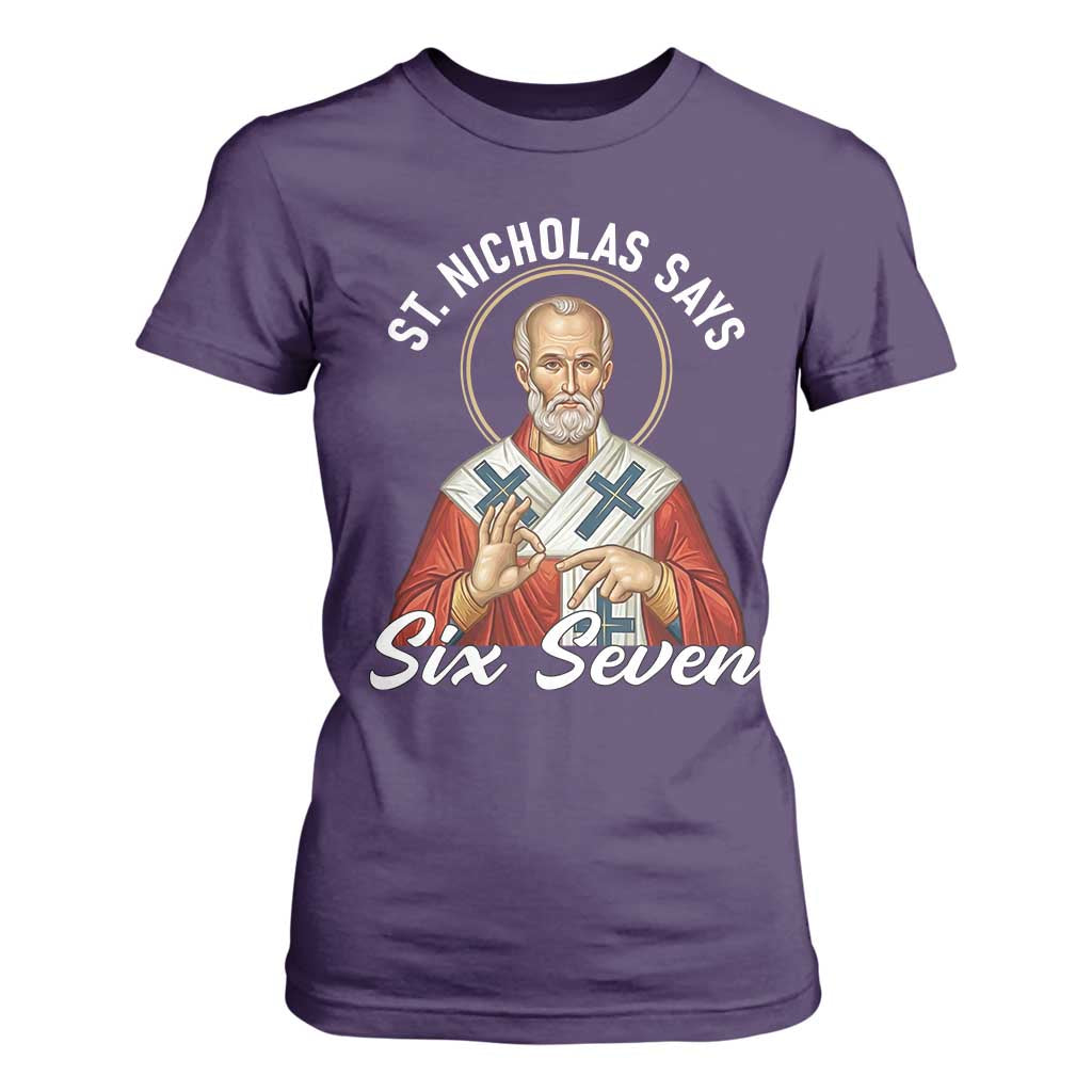 Funny Six Seven Meme T Shirt For Women Saint Nicholas Says 67 Gen Alpha Slang TS14 Purple Print Your Wear