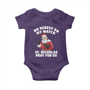Funny Saint Nicholas Christmas Baby Onesie No Heresy On My Watch St Nicholas Pray For Us Saint Nick's TS14 Purple Print Your Wear