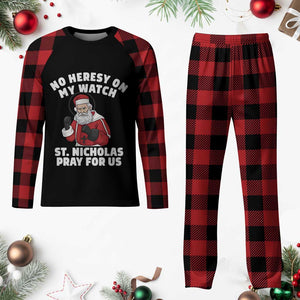 Funny Saint Nicholas Christmas Plaid Pajama Set No Heresy On My Watch St Nicholas Pray For Us Saint Nick's TS14 Buffalo Plaid Print Your Wear