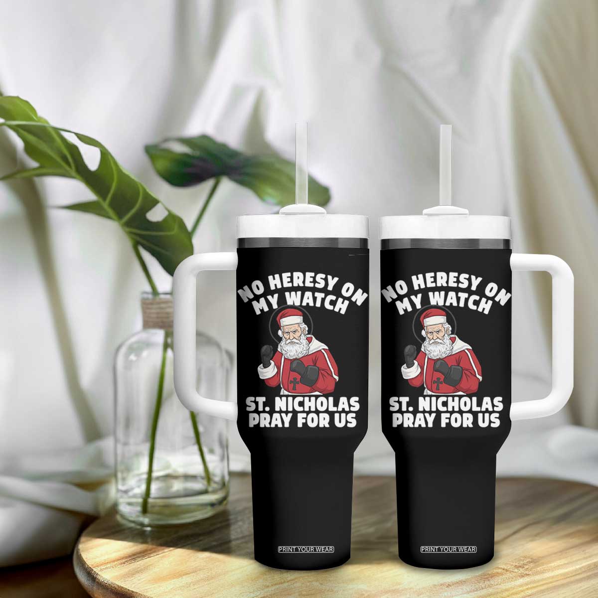Funny Saint Nicholas Christmas Tumbler With Handle No Heresy On My Watch St Nicholas Pray For Us Saint Nick's TS14 Print Your Wear