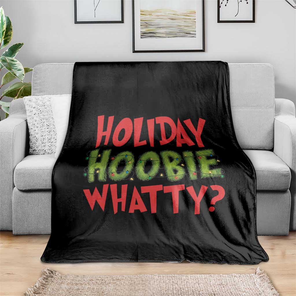 Holiday Hoobie Whatty Throw Blanket Funny Christmas Movie Holiday TS14 Print Your Wear