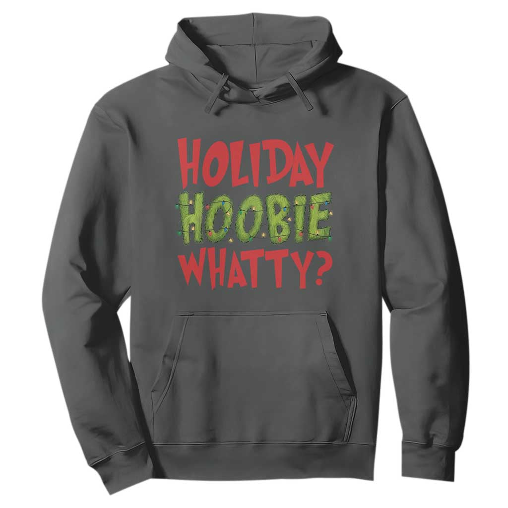 Holiday Hoobie Whatty Hoodie Funny Christmas Movie Holiday TS14 Dark Heather Print Your Wear
