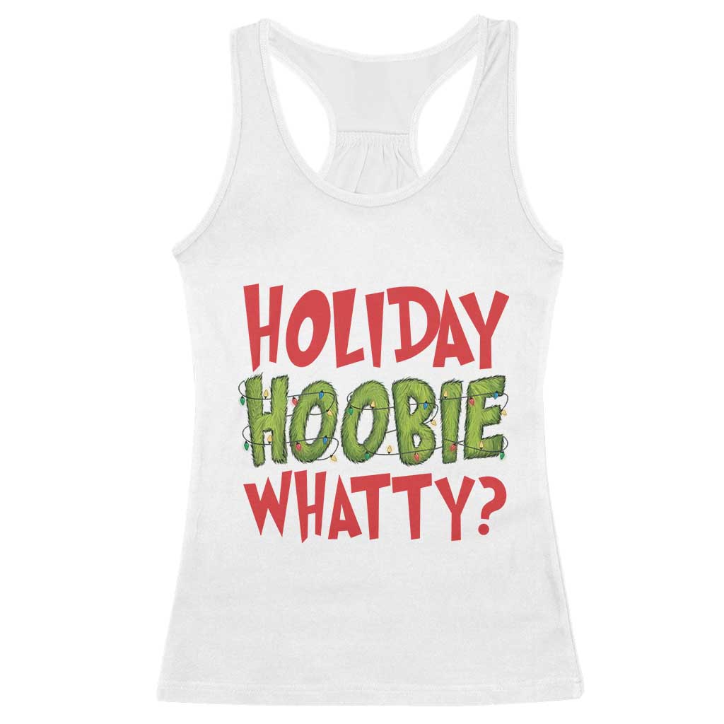 Holiday Hoobie Whatty Racerback Tank Top Funny Christmas Movie Holiday TS14 White Print Your Wear