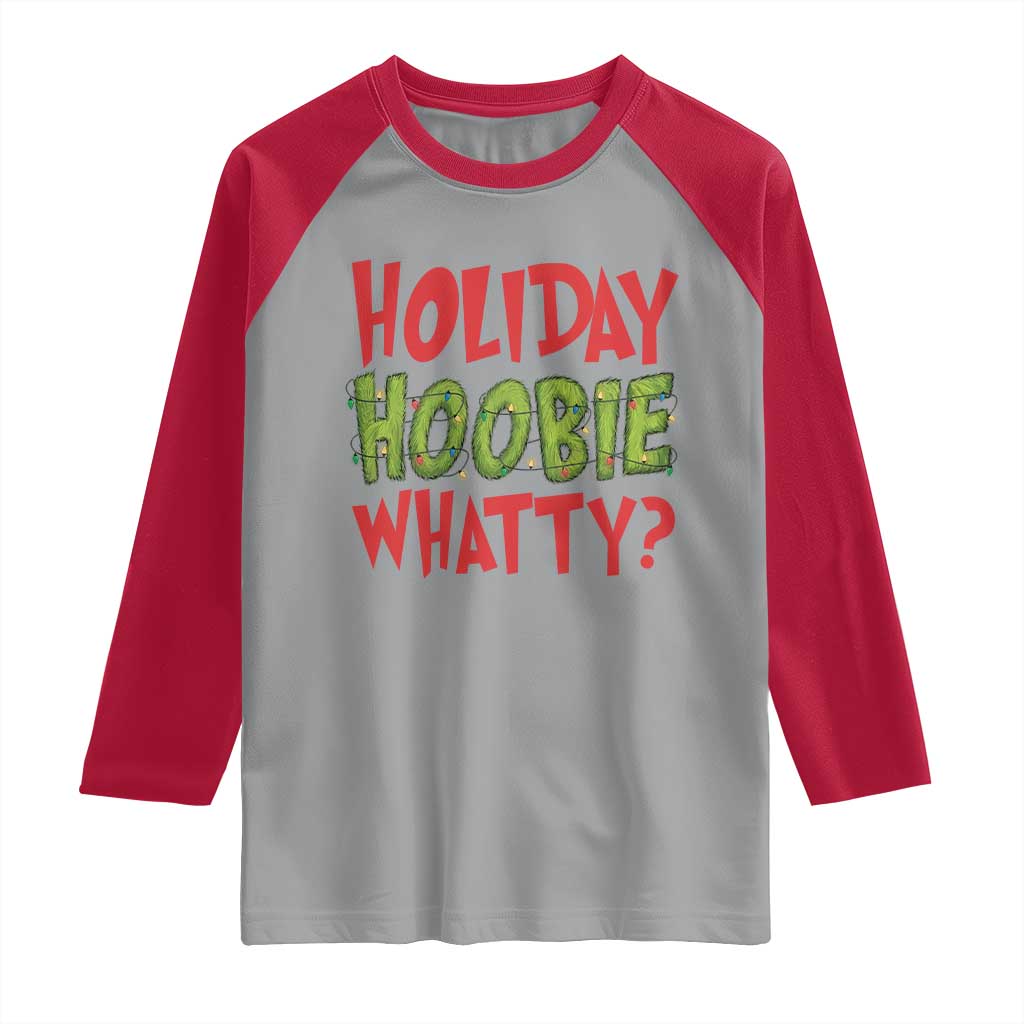 Holiday Hoobie Whatty Raglan Shirt Funny Christmas Movie Holiday TS14 Sport Gray Red Print Your Wear