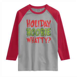 Holiday Hoobie Whatty Raglan Shirt Funny Christmas Movie Holiday TS14 Sport Gray Red Print Your Wear