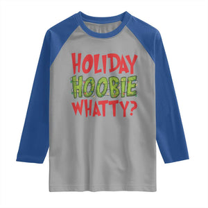 Holiday Hoobie Whatty Raglan Shirt Funny Christmas Movie Holiday TS14 Sport Gray Royal Print Your Wear