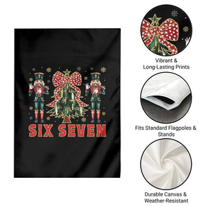 67 Six Seven Nutcracker Christmas Meme Garden Flag TS14 Print Your Wear