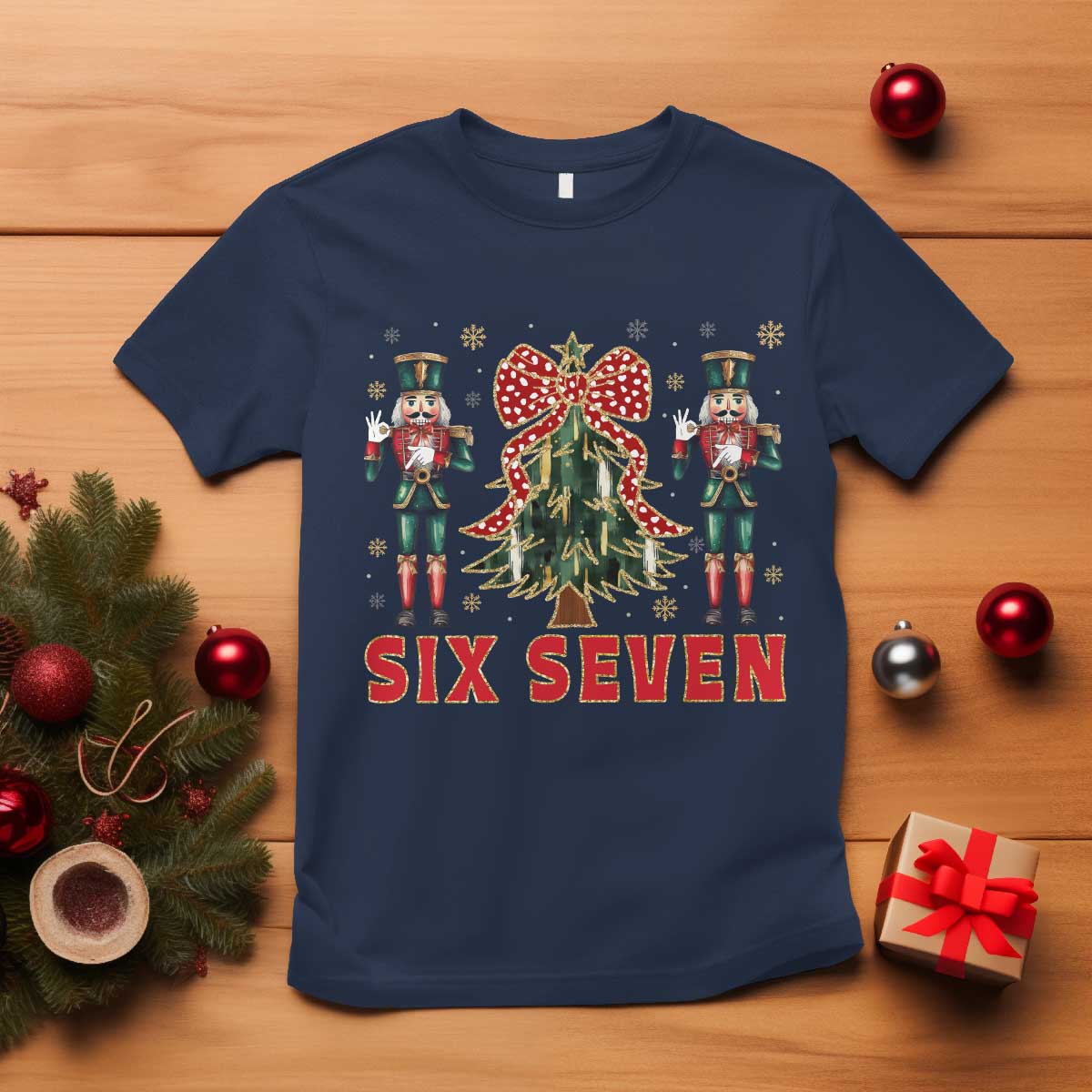 67 Six Seven Nutcracker Christmas Meme T Shirt TS14 Navy Print Your Wear
