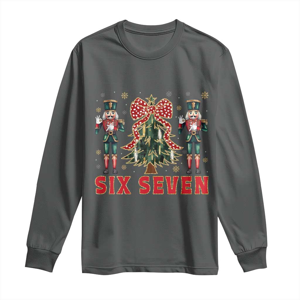 67 Six Seven Nutcracker Christmas Meme Long Sleeve Shirt TS14 Dark Heather Print Your Wear