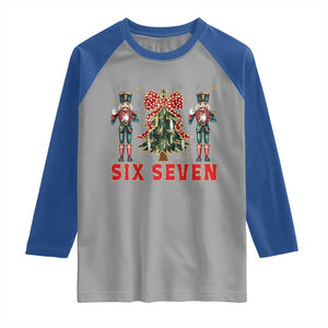 67 Six Seven Nutcracker Christmas Meme Raglan Shirt TS14 Sport Gray Royal Print Your Wear