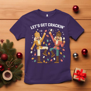 Funny Nutcracker Christmas T Shirt Let Us Get Crackin TS14 Purple Print Your Wear