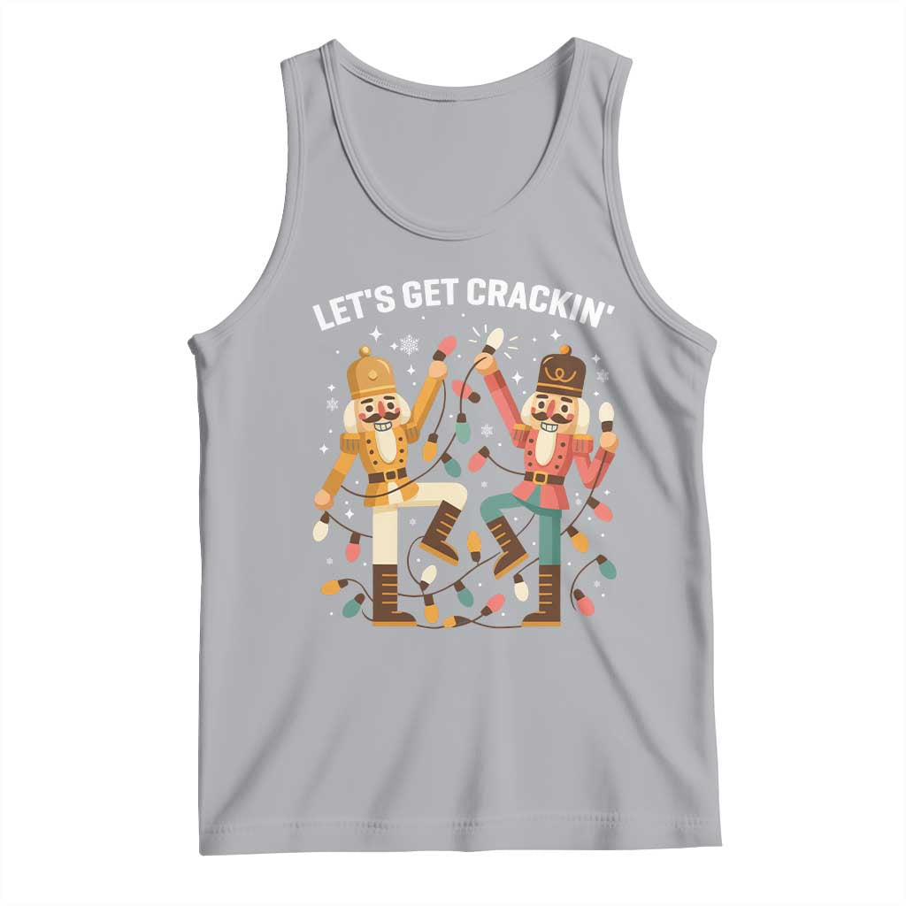 Funny Nutcracker Christmas Tank Top Let Us Get Crackin - Print Your Wear