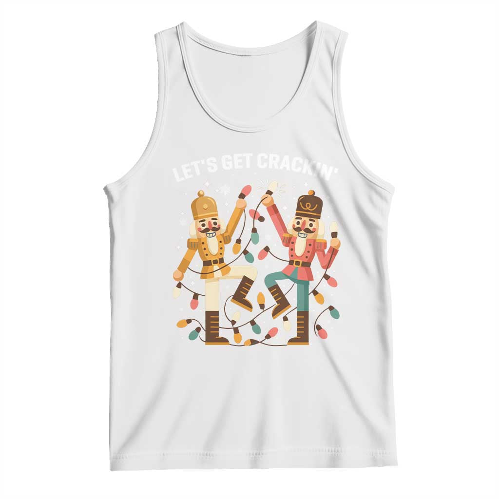 Funny Nutcracker Christmas Tank Top Let Us Get Crackin - Print Your Wear