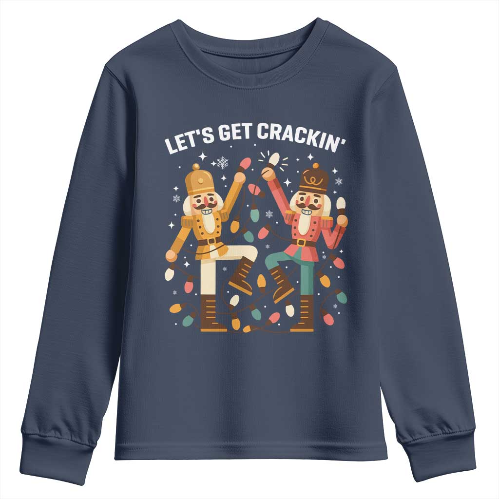 Funny Nutcracker Christmas Youth Sweatshirt Let Us Get Crackin TS14 Navy Print Your Wear