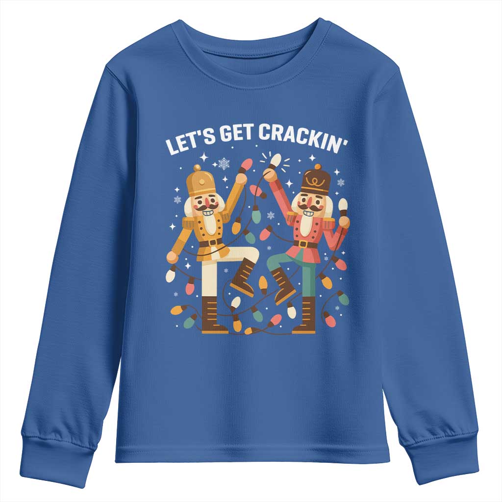 Funny Nutcracker Christmas Youth Sweatshirt Let Us Get Crackin TS14 Royal Blue Print Your Wear
