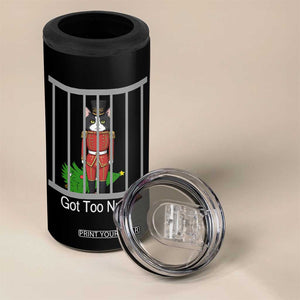 Funny Cat Nutcracker Christmas 4 in 1 Can Cooler Tumbler Got Too Nutty TS14 Print Your Wear
