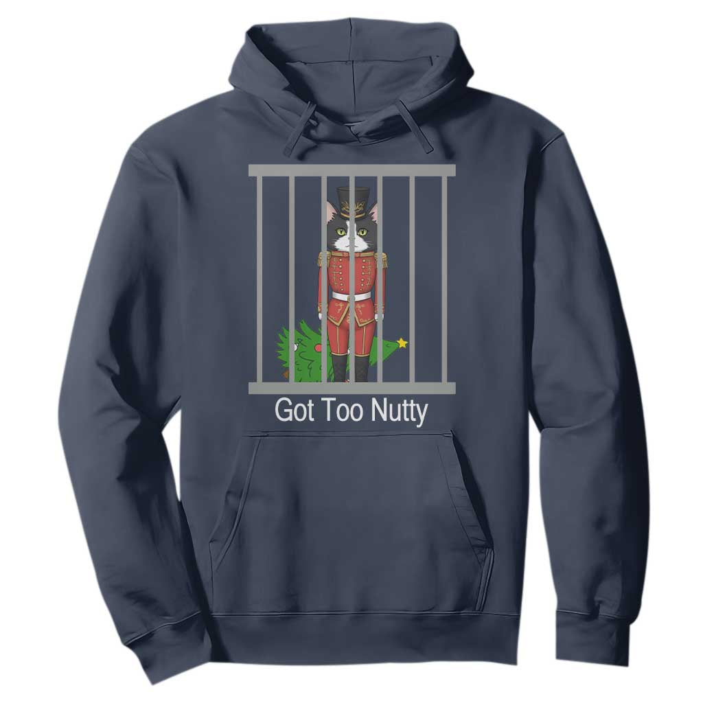 Funny Cat Nutcracker Christmas Hoodie Got Too Nutty TS14 Navy Print Your Wear