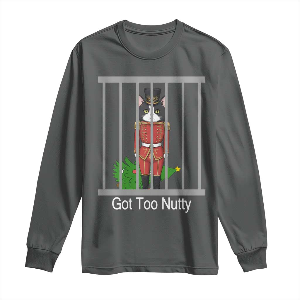 Funny Cat Nutcracker Christmas Long Sleeve Shirt Got Too Nutty TS14 Dark Heather Print Your Wear