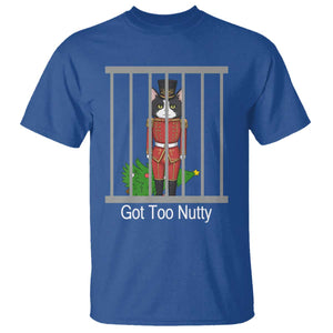 Funny Cat Nutcracker Christmas T Shirt Got Too Nutty TS14 Royal Blue Print Your Wear