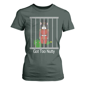 Funny Cat Nutcracker Christmas T Shirt For Women Got Too Nutty TS14 Dark Forest Green Print Your Wear