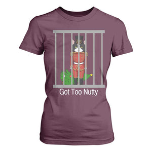 Funny Cat Nutcracker Christmas T Shirt For Women Got Too Nutty TS14 Maroon Print Your Wear