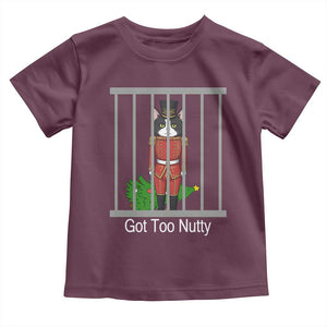 Funny Cat Nutcracker Christmas Toddler T Shirt Got Too Nutty TS14 Maroon Print Your Wear