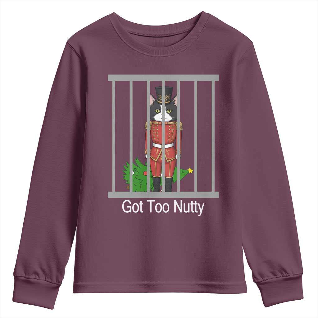 Funny Cat Nutcracker Christmas Youth Sweatshirt Got Too Nutty TS14 Maroon Print Your Wear