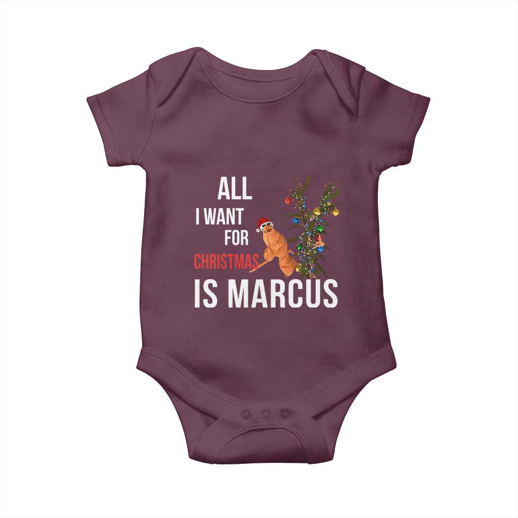 Marcus The Worm Robert Christmas Meme Baby Onesie All I Want For Xmas Is Marcus TS14 Maroon Print Your Wear