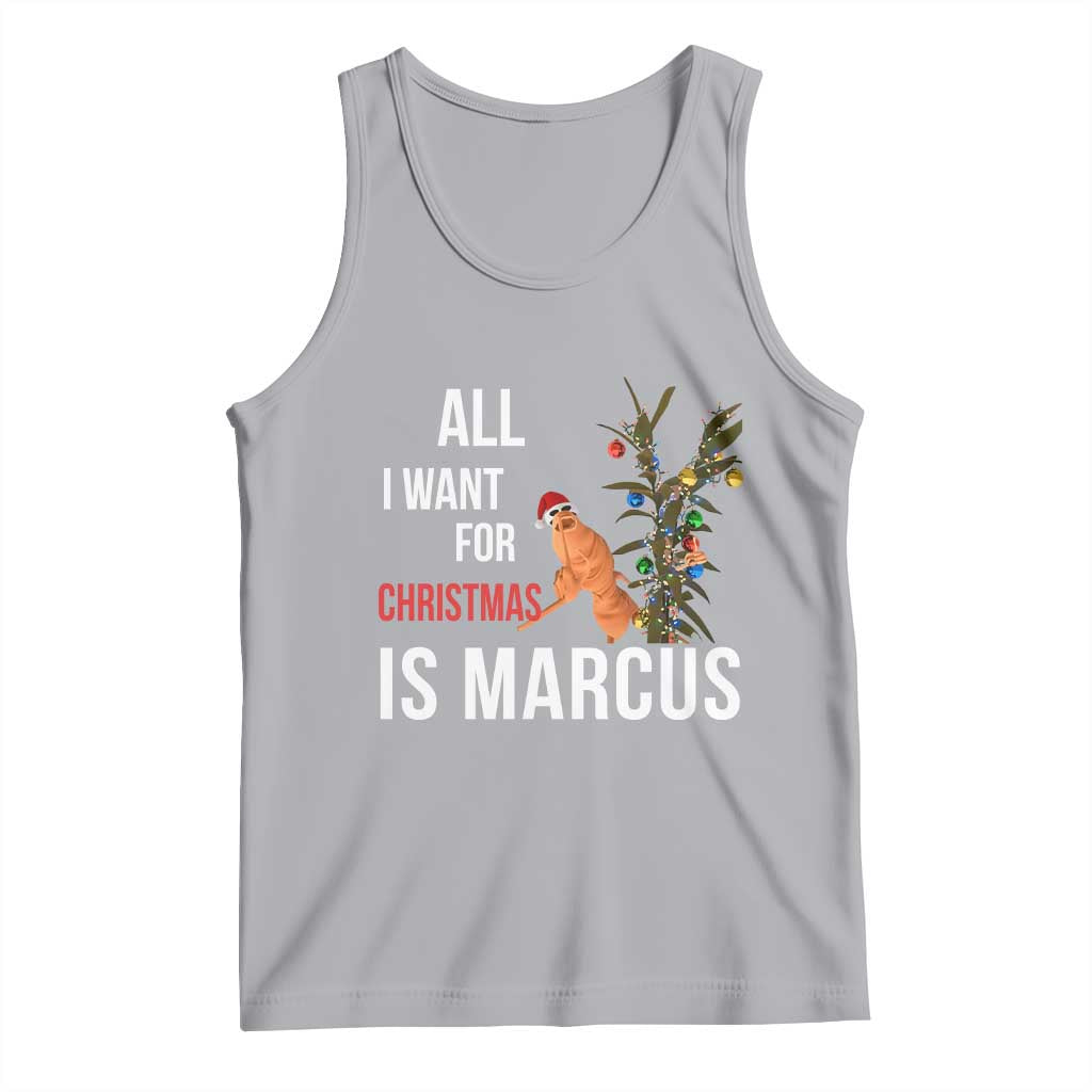 Marcus The Worm Robert Christmas Meme Tank Top All I Want For Xmas Is Marcus TS14 Athletic Heather Print Your Wear