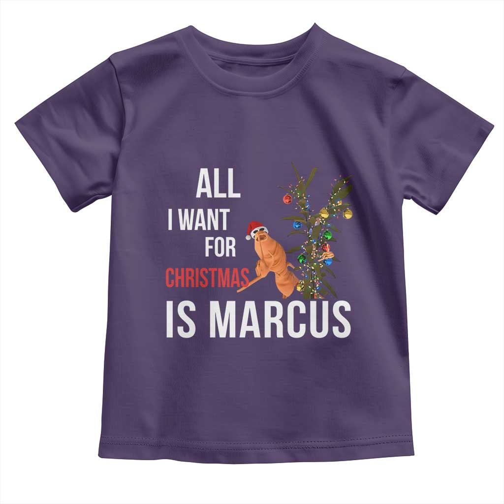 Marcus The Worm Robert Christmas Meme Toddler T Shirt All I Want For Xmas Is Marcus TS14 Purple Print Your Wear