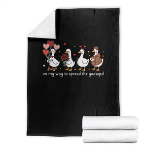 Silly Goose Christian Valentine Gospel Throw Blanket On My Way To Spread The Goosepel TS14 Black Print Your Wear