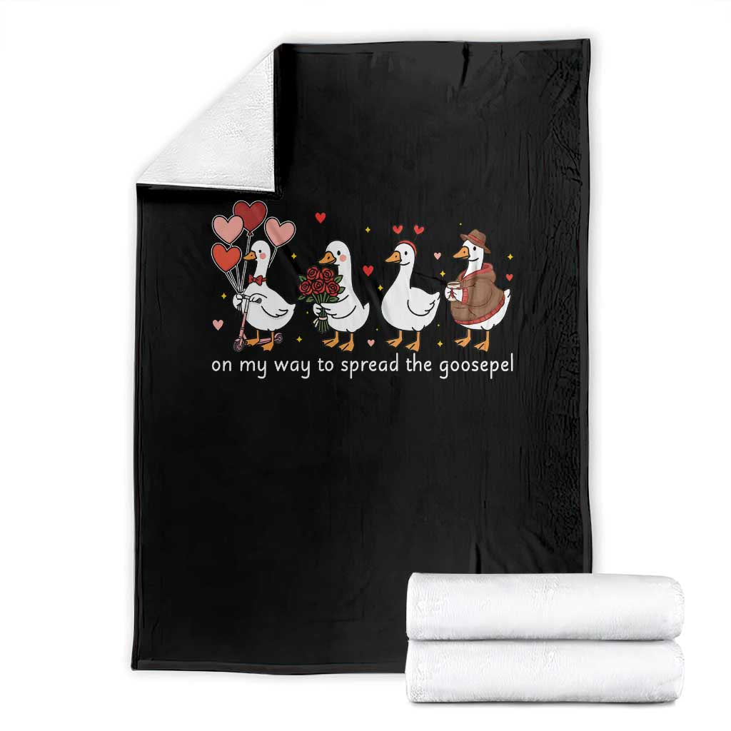 Silly Goose Christian Valentine Gospel Throw Blanket On My Way To Spread The Goosepel TS14 Black Print Your Wear