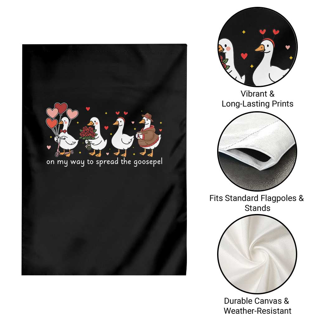 Silly Goose Christian Valentine Gospel Garden Flag On My Way To Spread The Goosepel TS14 Print Your Wear
