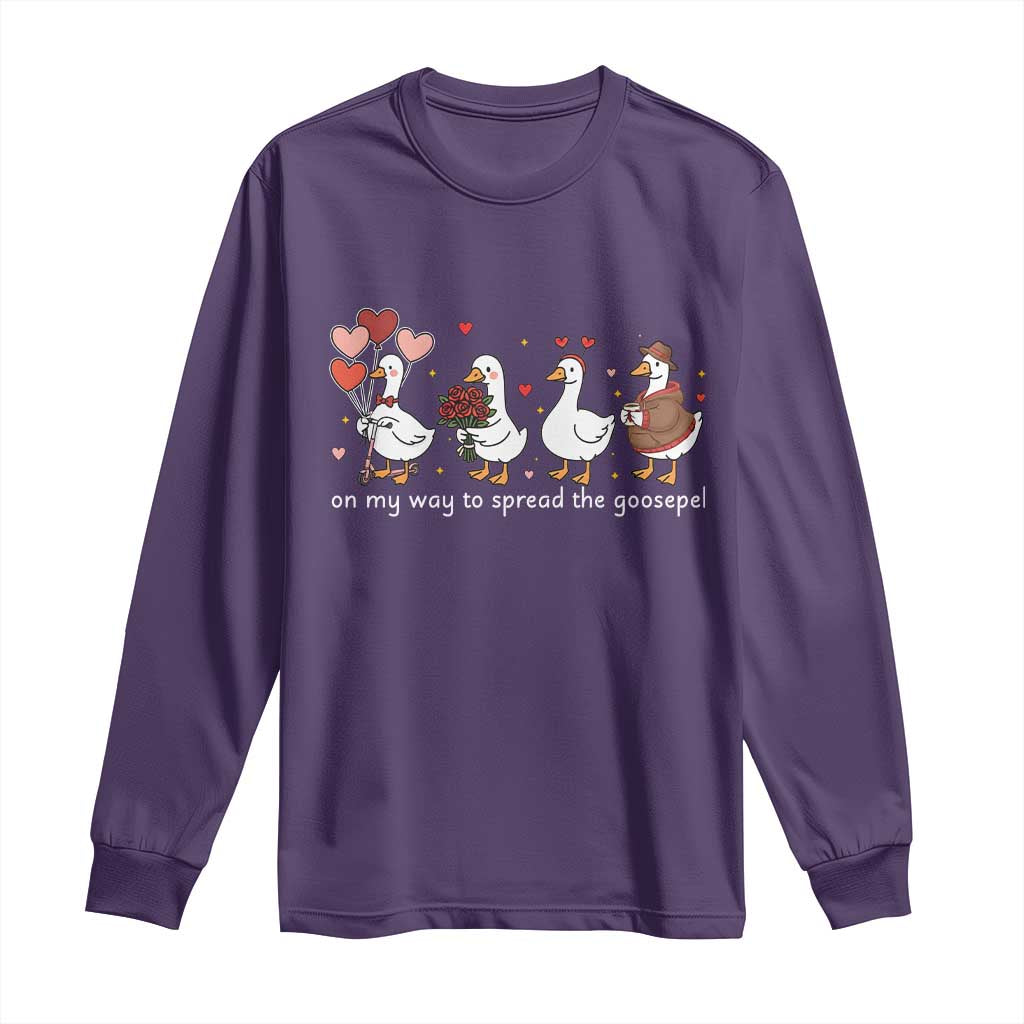 Silly Goose Christian Valentine Gospel Long Sleeve Shirt On My Way To Spread The Goosepel TS14 Purple Print Your Wear