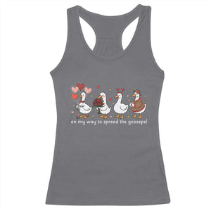 Silly Goose Christian Valentine Gospel Racerback Tank Top On My Way To Spread The Goosepel TS14 Charcoal Print Your Wear