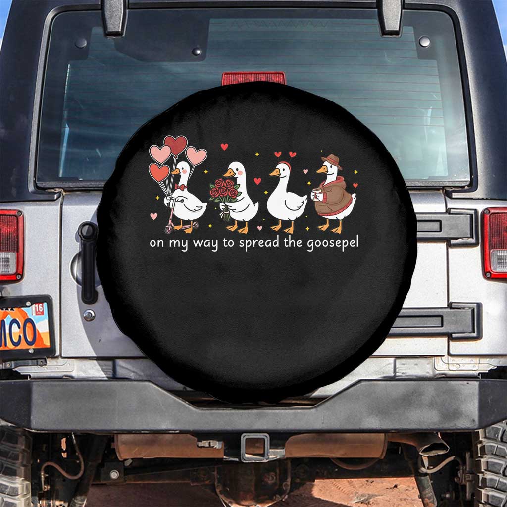 Silly Goose Christian Valentine Gospel Spare Tire Cover On My Way To Spread The Goosepel TS14 No hole Black Print Your Wear