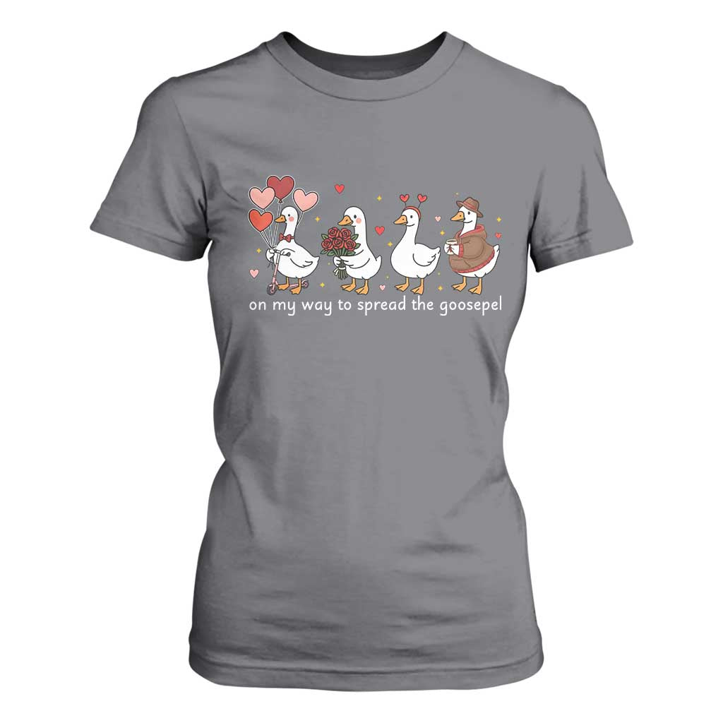 Silly Goose Christian Valentine Gospel T Shirt For Women On My Way To Spread The Goosepel TS14 Charcoal Print Your Wear