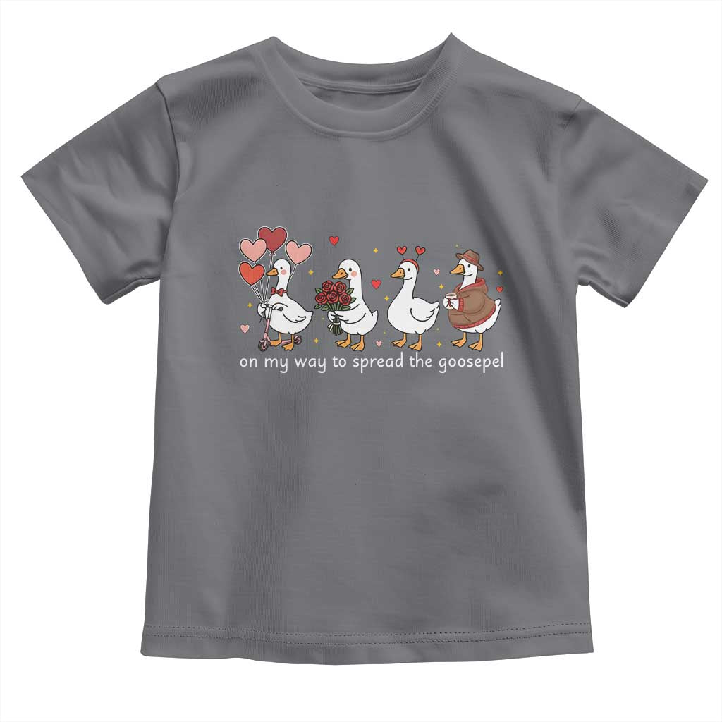 Silly Goose Christian Valentine Gospel Toddler T Shirt On My Way To Spread The Goosepel TS14 Charcoal Print Your Wear