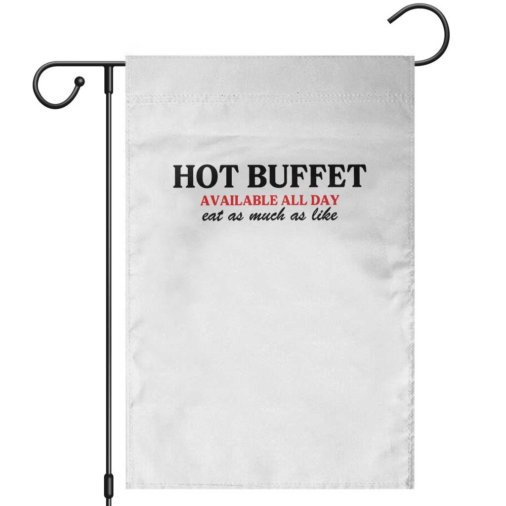 Hot Buffet Available All Day Garden Flag Funny Cooking Food TS14 White Print Your Wear